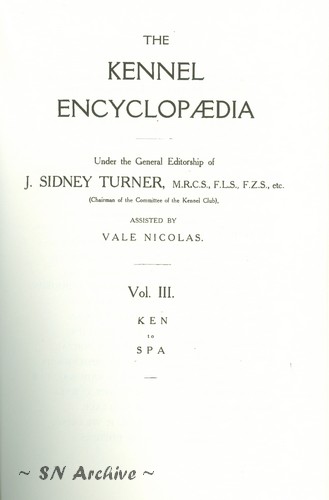 1910 The Kennel Encyclopaedia III KEN to SPA
